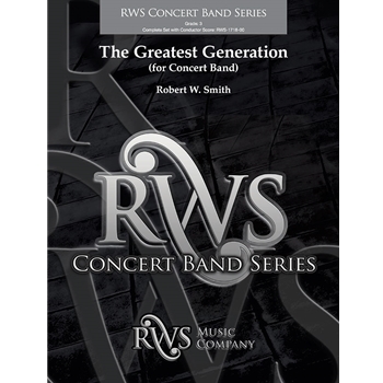 The Greatest Generation - For Concert Band