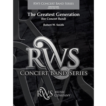 The Greatest Generation - For Concert Band: Score