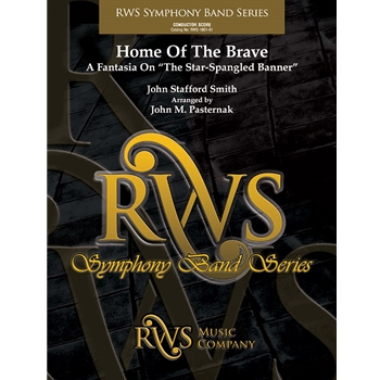 Home of the Brave - A Fantasia on "The Star Spangled Banner": Score