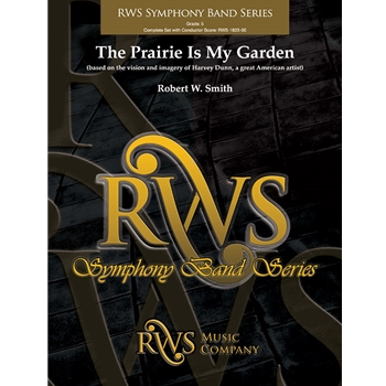 The Prairie Is My Garden - Based on the Vision and Imagery of Harvey Dunn, a Great American Artist