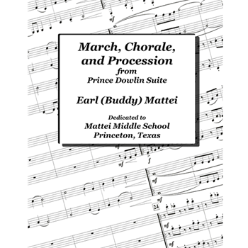 March, Chorale, and Procession (from Prince Dowlin Suite)