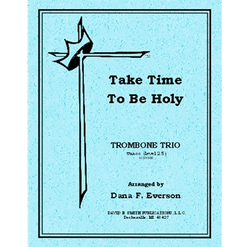 Take Time To Be Holy
