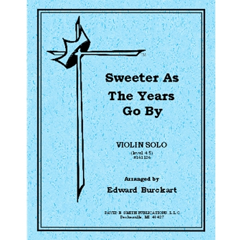 Sweeter As The Years Go By