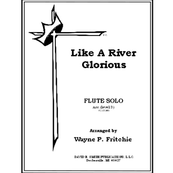 Like A River Glorious