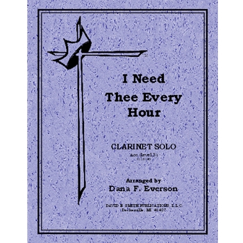 I Need Thee Every Hour