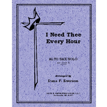 I Need Thee Every Hour