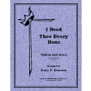 I Need Thee Every Hour