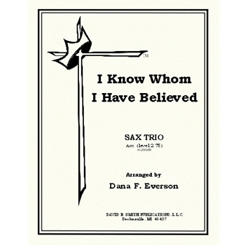 I Know Whom I Have Believed