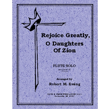 Rejoice Greatly O Daughters Of Zion
