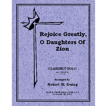 Rejoice Greatly O Daughters Of Zion