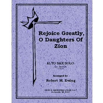 Rejoice Greatly O Daughters Of Zion