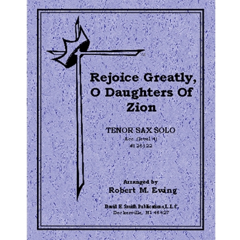 Rejoice Greatly O Daughters Of Zion