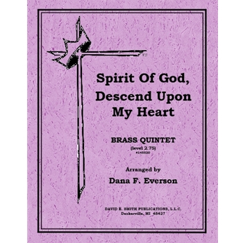 Spirit Of God, Descend Upon My Heart