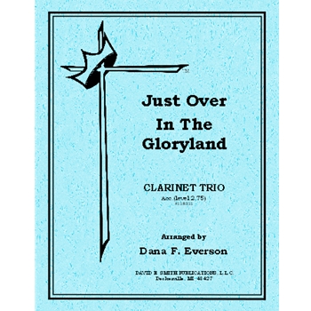 Just Over In The Gloryland