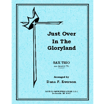 Just Over In The Gloryland