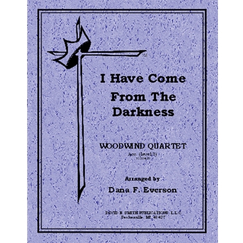 I Have Come From The Darkness