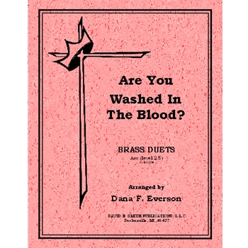 Are You Washed In The Blood ?