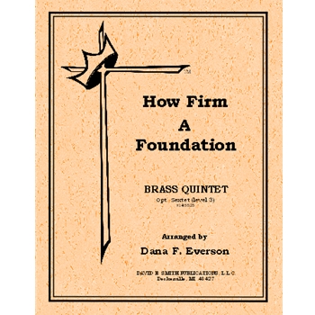 How Firm The Foundation