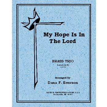 My Hope Is In The Lord