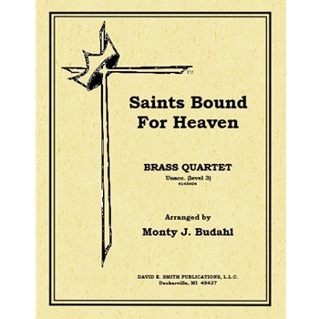 Saints Bound For Heaven