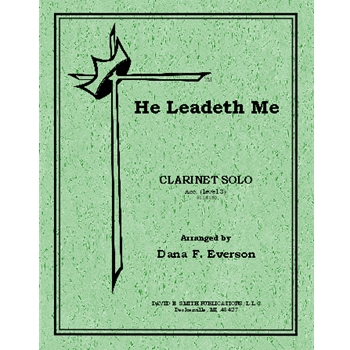 He Leadeth Me