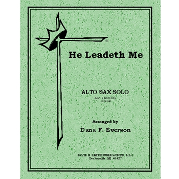 He Leadeth Me