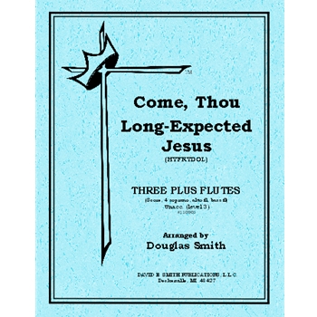 Come Thou Long Expected Jesus