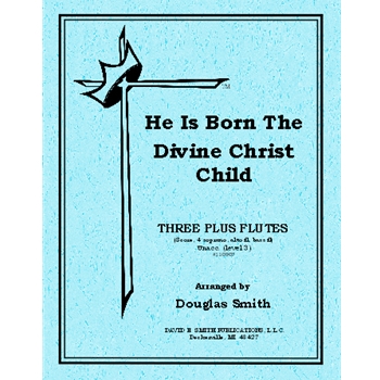 He Is Born The Divine Christ Child