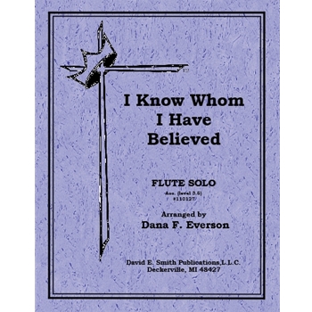 I Know Whom I Have Believed