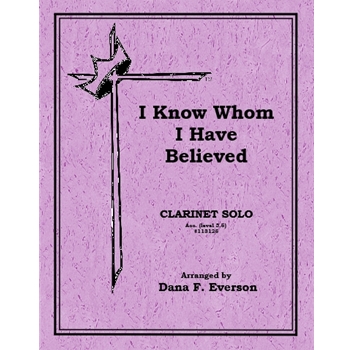 I Know Whom I Have Believed