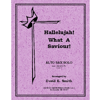 Hallelujah! What A Saviour!