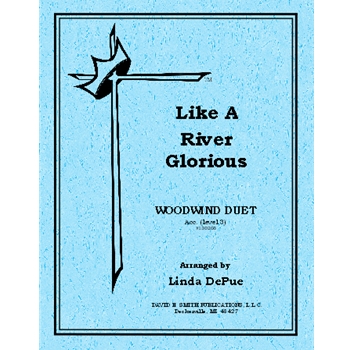 Like A River Glorious