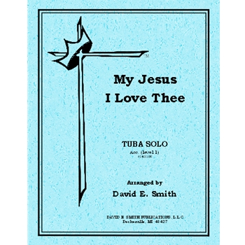 My Jesus I Love Thee