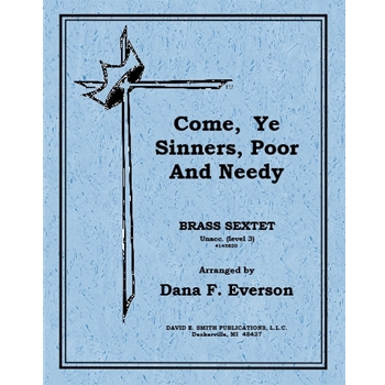 Come, Ye Sinners, Poor and Needy