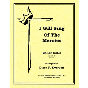 I Will Sing Of The Mercies