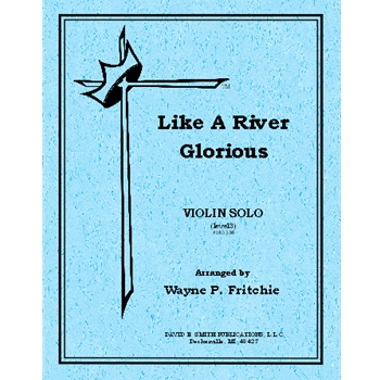Like A River Glorious