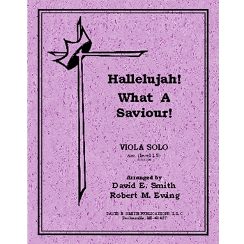 Hallelujah! What A Saviour!