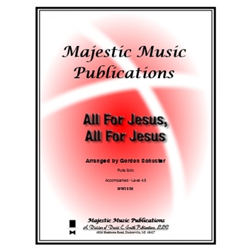 All For Jesus, All For Jesus