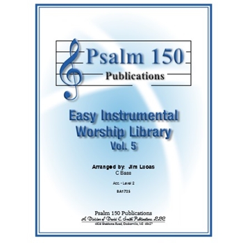 Easy Instrumental Worship Library     Volume 5 C Bass