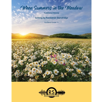 When Summer's in the Meadow