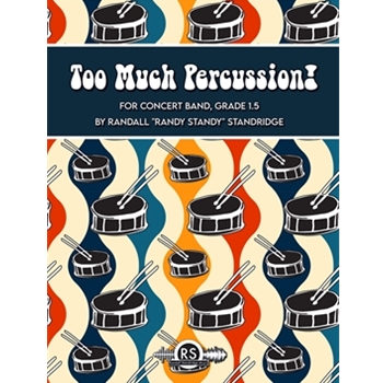 Too Much Percussion!