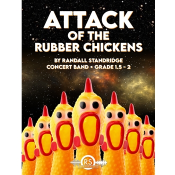 Attack of the Rubber Chickens