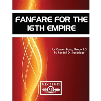 Fanfare for the 16th Empire (Flex)