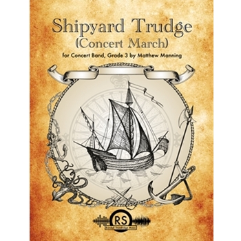 Shipyard Trudge (Concert March)