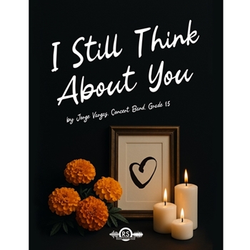 I Still Think About You