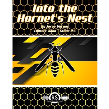 Into the Hornet's Nest