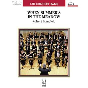 When Summer's In The Meadow