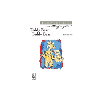 Teddy Bear, Teddy Bear