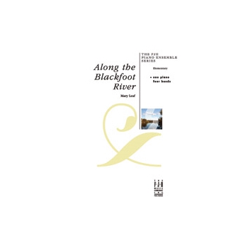 Along The Blackfoot River