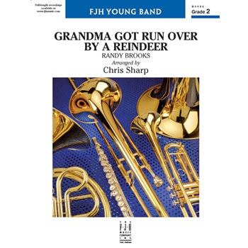 Grandma Got Run Over By A Reindeer